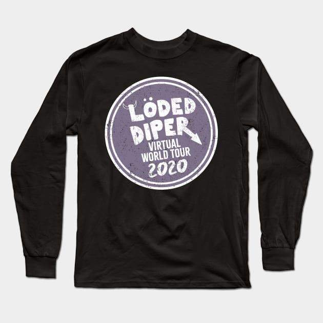 Loded Diper Virtual world tour 2020 Long Sleeve T-Shirt by Bubsart78